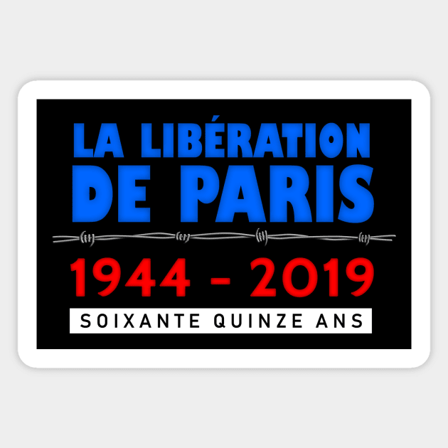 La Liberation De Paris 75 Anniversary Sticker by SeattleDesignCompany